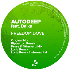 AUTODEEP feat. BAIKA - Freedom Dove - PEPPERMINT JAM RECORDS