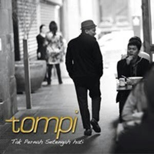 tompi memiliki mencintai dirimu kasihku mp3