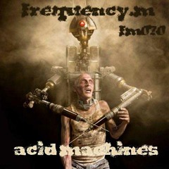 acid machines (fm070)