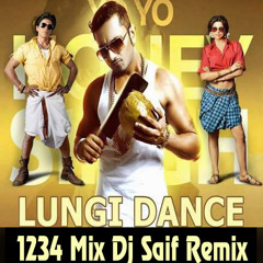Lungi Dance 1234 Mix Dj Saif Remix
