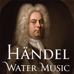 Handel: Water Music, Suite III, HWV 350 - 2. Rigaudon I & II (2013.08.03)