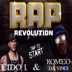RAP REVOLUTION  FT  EIDO 1 &  ROMEO DA VINCI at (PARENTAL ADVISORY)