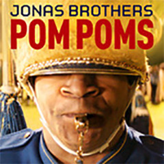 Jonas Bros - Pom Poms (frnz Take)