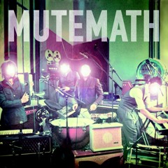 Mutemath You Are Mine Cover
