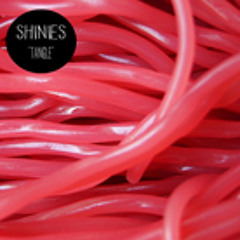 SHINIES - Taste