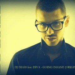 DJ DIASS feat DIVA - GOING INSANE  ORIGINAL MIX