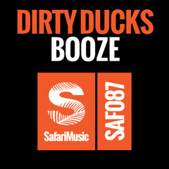 Dirty Ducks - Booze(DookM Remix)