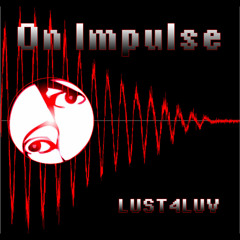 Lust4Luv - Chilled