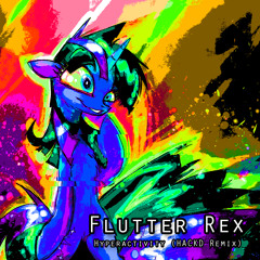 Flutter Rex - Hyperactivity (HACKD Remix)