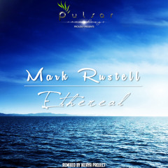 Mark Rustell - Ethereal (Ikerya Project Remix)