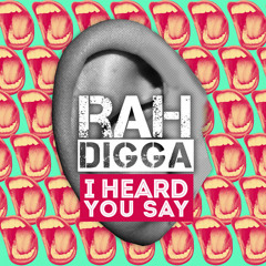 Rah Digga - I Heard You Say (Dennis Ferrer "Hey Hey" cover)