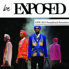 BeExposed: GFW 2013 Soundtrack Favourites