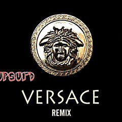 Upsurd - Versace Remix