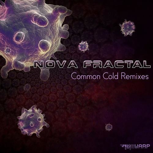Nova Fractal - Common Cold (Dense Denso RMX)