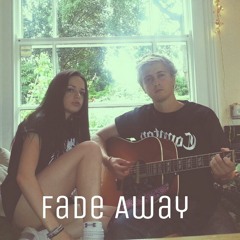 Mac & Talia (My Style) - Fade Away