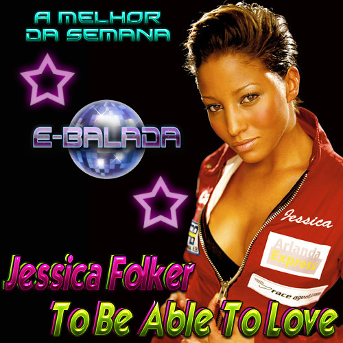 Jessica Folker - To Be Able To Love (Dj Aiello Remix)