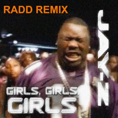 Girls, Girls, Girls (RADD Remix)
