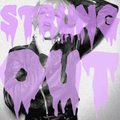 STRUNG OUT