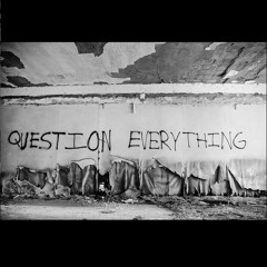 Question Everything feat. Chaotic Logic (Na'meen)