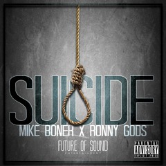Mike Boner X BZ CLACCZ : SUiCiDE