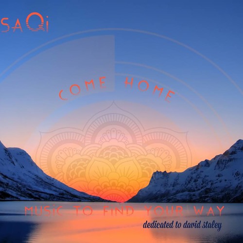 Come Home (Dedicated to David Staley)