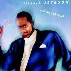 Classic Soul - Freddie Jackson - Rock Me Tonight ~ A cappella