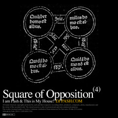 This is My House Series 4 - Square of Opposition