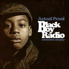 ACTUAL PROOF - BLACK BOY RADIO (PROD. BY DJSEMAJ)