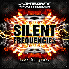 Silent Frequencies - Best Hi-Grade (OUT NOW)