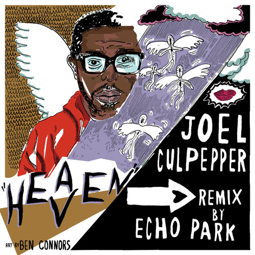 FMM: Joel Culpepper - Heaven (Echo Park Remix)