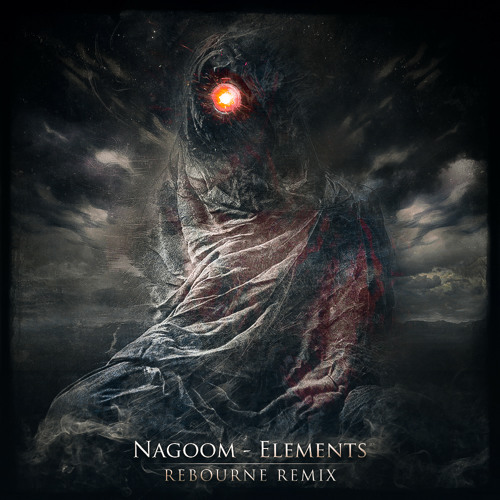 Nagoom - Elements (Rebourne Remix)
