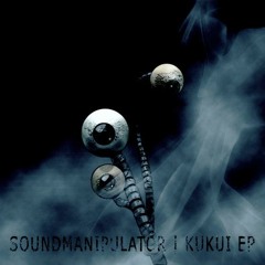 Soundmanipulator - Kukui (Juliett Remix) (OUT on HEX)