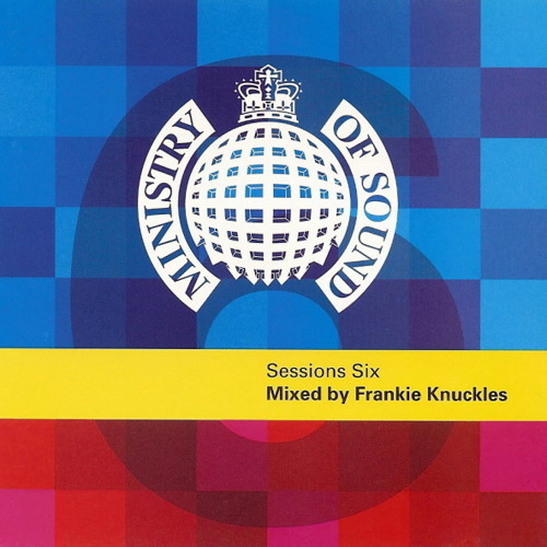 091 - Frankie Knuckles -  Ministry Of Sound  Sessions Vol. 6 - Disc Two (1996)