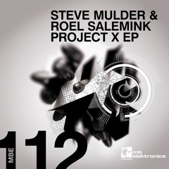 Steve Mulder & Roel Salemink - X (Original Mix) [MB Elektronics]