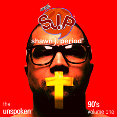 Shawn J. Period- The Unspoken 90's Vol. One Snippets