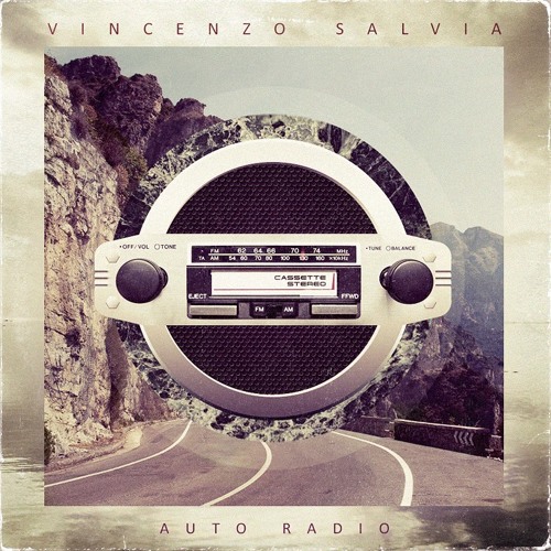 Stream Vincenzo Salvia | Listen to Auto Radio LP playlist online for free  on SoundCloud