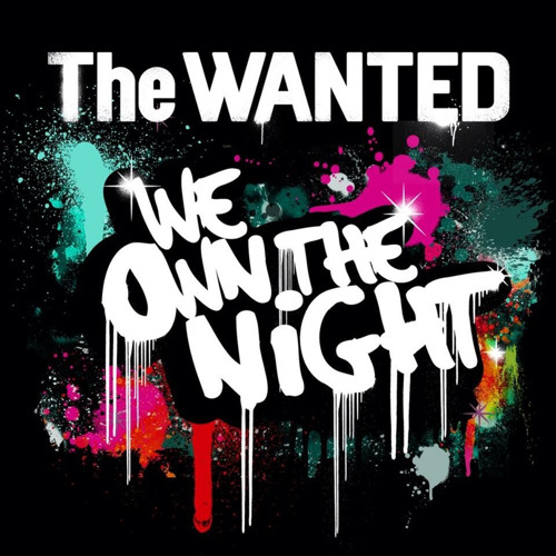 The Wanted - We Own The Night