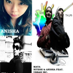 Maya - Anisha & Nitesh Feat. Urban Inc.