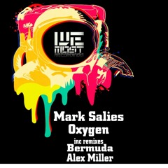 Mark Salies - Oxygen (Alex Miller remix)