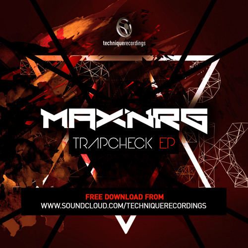 MaxNRG - A TrapCheck ( TrapCheck EP )
