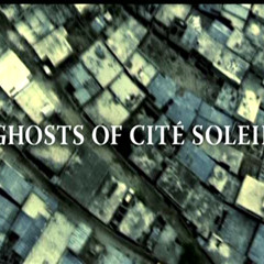 Ghosts Of Cite Soleil, Wyclef Jean - Outro