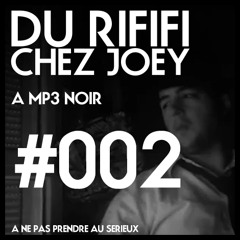 Du Rififi chez Joey 2