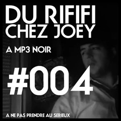 Du Rififi chez Joey 4