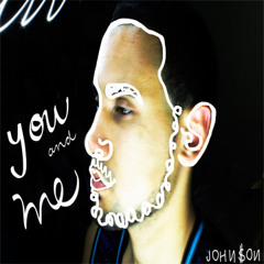 You & Me (FLUME REMIX) - John$on