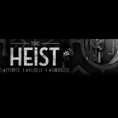The Heist Feat. Hil Holla & Zumo Kollie