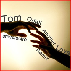 Tom Odell - Another Love (stevelectro Remix)