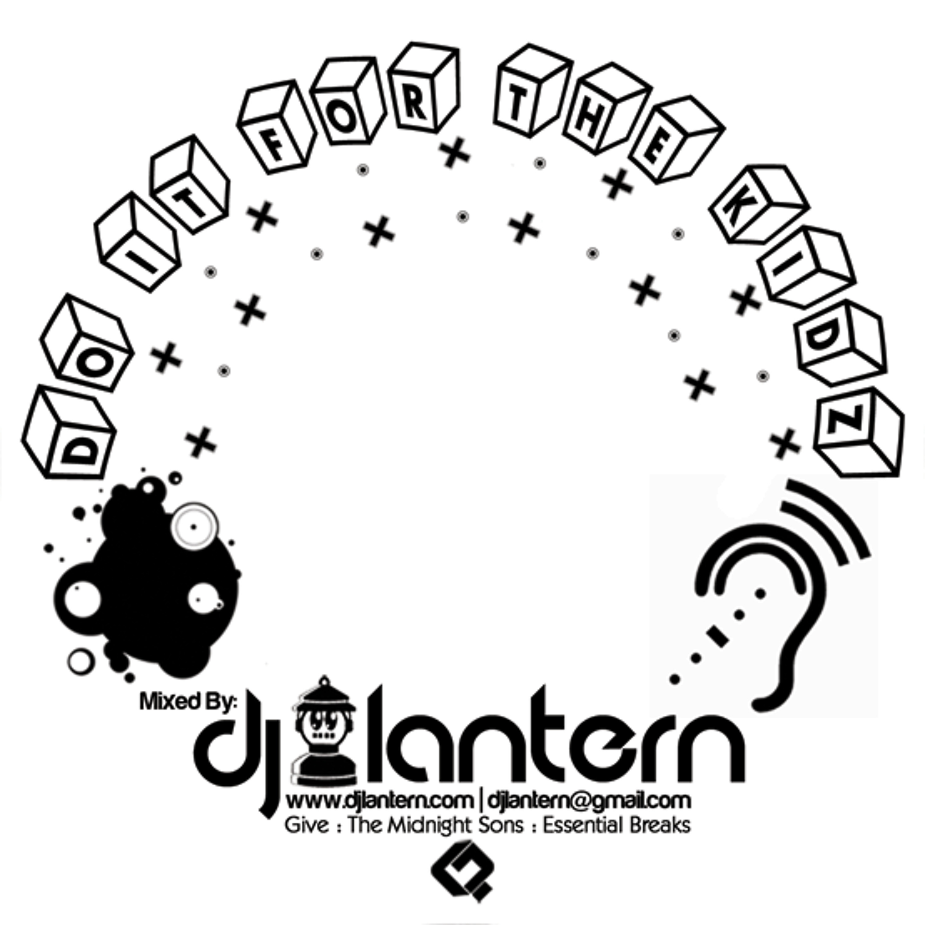 Dj Lantern - Do It For The Kidz episode artwork