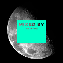 MIXED BY Giraffage