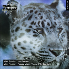Miss Faction - Funky Music (Dany BPM Remix) *OUT NOW*