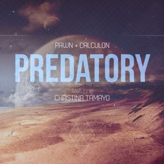 Pawn, Calculon & Christina Tamayo - Predatory